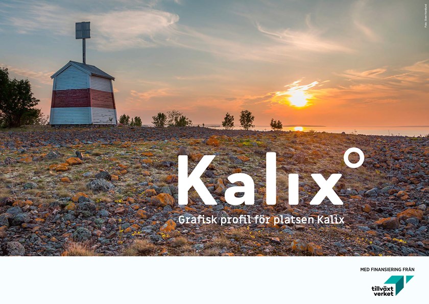 Grafisk profil för platsen Kalix, med finansiering från Tillväxtverket. Foto: Sven Nordlund.