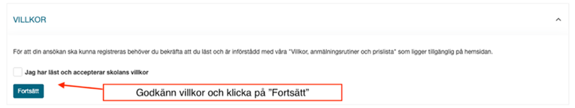 Godkänn villkor och klicka fortsätt.