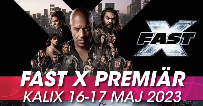 Filmaffisch för "Fast X" som har galapremiär i Kalix den 17 maj och Sverigepremiär den 17 maj.
